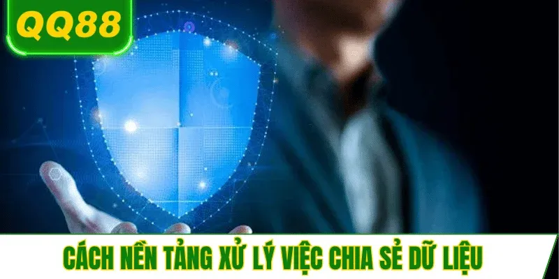 quy-dinh-chia-se-du-lieu-nguoi-dung-qq88